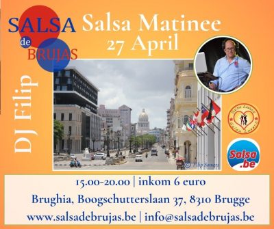 Cuba-Flyer Dj Filip- 27 april-2025 - Salsa de Brujas -Brugge (3)