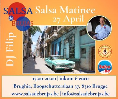 Flyer Dj Filip- 27 april-2025 - Salsa de Brujas -Brugge (1)