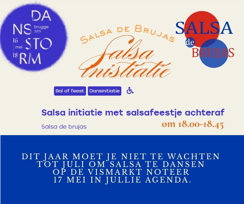 Lees meer over het artikel Media -17 mei 2025, Dansstorm, Brugge, salsa initiatie door  Salsa de Brujas vzw